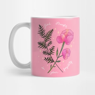 Find strength in your fragility Mug